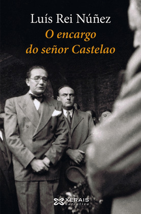 ENCARGO DO SEÑOR CASTELAO, O