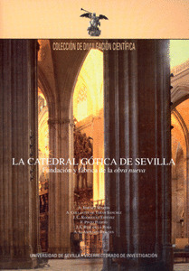 LA CATEDRAL GÓTICA DE SEVILLA