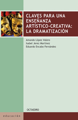 CLAVES PARA UNA ENSEÑANZA ARTÍSTICO-CREATIVA