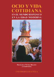 OCIO Y VIDA COTIDIANA EN EL MUNDO HISPÁNICO EN LA EDAD MEDIA