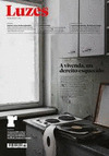 REVISTA LUZES, 085: A VIVIENDA, UN DEREITO ESQUECIDO
