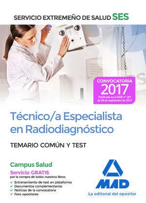 TÉCNICO/A ESPECIALISTA EN RADIODIAGNÓSTICO DEL SERVICIO EXTREMEÑO DE SALUD (SES)