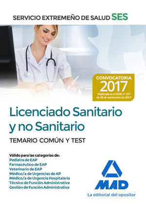 LICENCIADO SANITARIO Y NO SANITARIO DEL SERVICIO EXTREMEÑO DE SALUD (SES). TEMAR