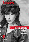 REVISTA LUZES Nº 091: XELA ARIAS MULLER, NACION, REBELDIA