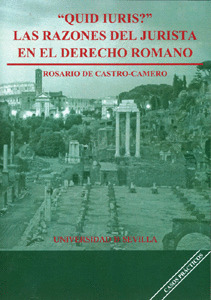 QUID IURIS LAS RAZONES DEL JURISTA EN EL DERECHO ROMANO