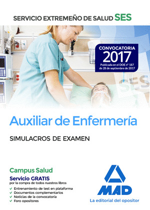 AUXILIAR DE ENFERMERÍA DEL SERVICIO EXTREMEÑO DE SALUD (SES). SIMULACRO DE EXAME