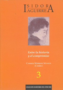 ISIDORA AGUIRRE.ENTRE LA HISTORIA Y EL COMPROMISO