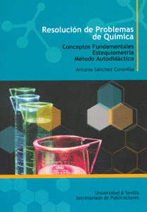 RESOLUCIÓN DE PROBLEMAS DE QUÍMICA.CONCEPTOS FUNDAMENTALES ESTEQUIOMETRÍA MÉTODO