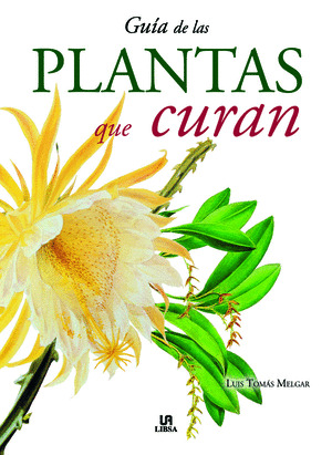 GUIA PLANTAS QUE CURAN