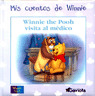 WINNIE THE POOH VISITA AL MEDICO