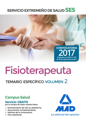 FISIOTERAPEUTA DEL SERVICIO EXTREMEÑO DE SALUD (SES). TEMARIO ESPECÍFICO VOLUMEN