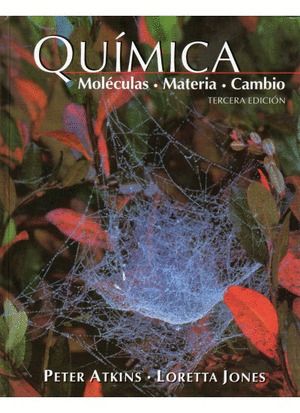 QUÍMICA: MOLECULAS, MATERIA, CAMBIO