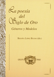 LA POESÍA DEL SIGLO DE ORO. GÉNEROS Y MODELOS. CD.