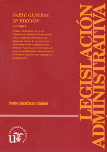 LEGISLACIÓN ADMINISTRATIVA. PARTE GENERAL 21ª EDICIÓN.