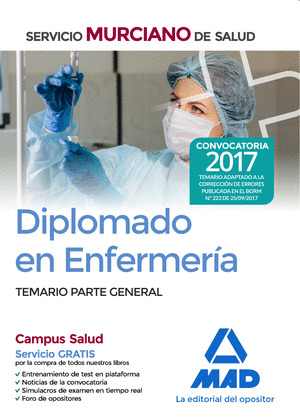 DIPLOMADO EN ENFERMERÍA DEL SERVICIO MURCIANO DE SALUD. TEMARIO PARTE GENERAL
