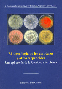 BIOTECNOLOGÍA DE LOS CAROTENOS Y OTROS TERPENOIDES.UNA APLICACIÓN DE LA GENÉTICA