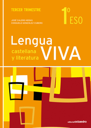 LENGUA VIVA, LENGUA CASTELLANA Y LITERATURA, 1 ESO, 3 TRIMESTRE