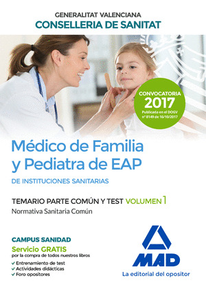 MÉDICO DE FAMILIA Y PEDIATRA DE EAP DE INSTITUCIONES SANITARIAS DE LA CONSELLERI