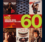 100 DISCOS MAS VENDIDOS DE LOS 60, LOS