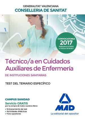 TECNICO EN CUIDADOS AUXILIARES DE ENFERMERIA DE LA CONSELLERIA DE SANITAT DE LA