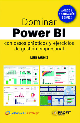 DOMINAR POWER BI CON CASOS PRACTICOS Y EJERCICIOS DE GESTION EMPR