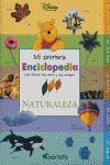 MI PRIMERA ENCICLOPEDIA CON WINNIE THE POOH. NATURALEZA