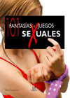 101 FANTASIAS Y JUEGOS SEXUALES