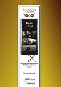 GUIA PARA VER Y ANALIZAR KING KONG, DE PETER JACKSON