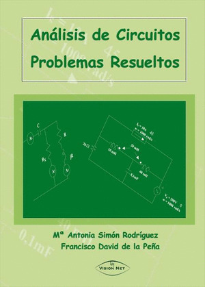 ANALISIS DE CIRCUITOS: PROBLEMAS RESUELTOS