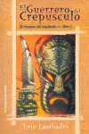 GUERRERO DEL CREPUSCULO, EL