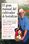 GRAN MANUAL DEL CULTIVADOR HORTALIZAS,EL