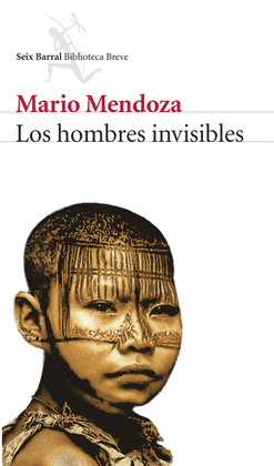 TRIBU DE LOS HOMBRES INVISIBLES, LA
