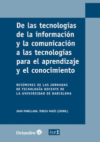 DE LAS TECNOLOGÍAS DE LA INFORMACIÓN Y LA COMUNICACIÓN A LAS TECNOLOGÍAS PARA EL