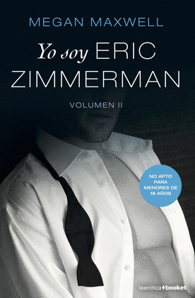 YO SOY ERIC ZIMMERMAN, VOLUMEN II