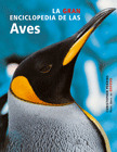 LA GRAN ENCICLOPEDIA DE LAS AVES