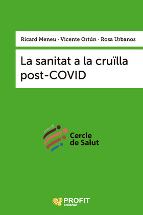LA SANITAT A LA CRUÏLLA POST-COVID