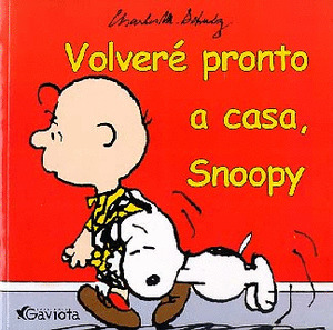 VOLVERE PRONTO A CASA SNOOPY