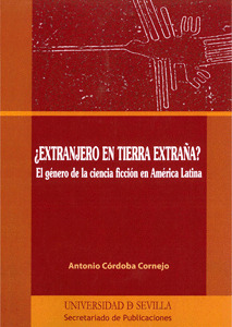 ENTRANJERO EN TIERRA EXTRAÑA. GENERO DE LA CIENCIA FICCION