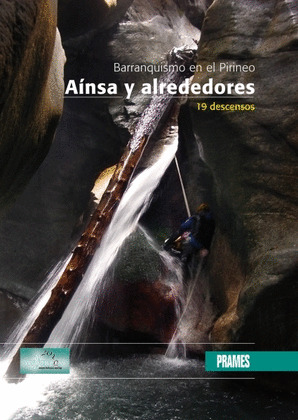 BARRANQUISMO EN EL PIRINEO. AINSA Y ALREDEDORES