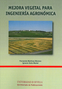 MEJORA VEGETAL PARA INGENIERÍA AGRONÓMICA.