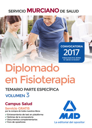 DIPLOMADO EN FISIOTERAPIA DEL SERVICIO MURCIANO DE SALUD. TEMARIO PARTE ESPECÍFI