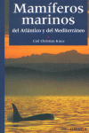 MAMÍFEROS MARINOS DEL ATLÁNTICO Y DEL MEDITERRÁNEO