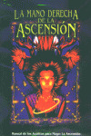 MANO DERECHA DE LA ASCENSION, LA -MANUAL ACOLITOS MAGO
