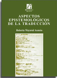 ASPECTOS EPISTEMOLÓGICOS DE LA TRADUCCIÓN