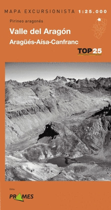 MAPA TOP 25 VALLE DE ARAGON. ARAGUES, AINSA, CANFRANC