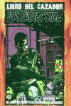 LIBRO DEL CAZADOR: INOCENTE