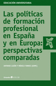 POLITICAS DE FORMACION PROFESIONAL ESPAÑA EN ESPAÑA Y EN EUROPA, LAS