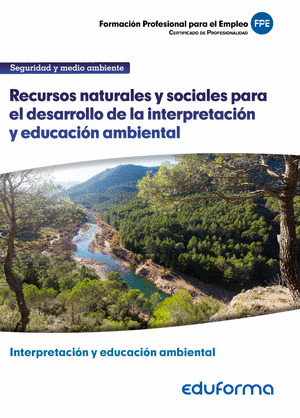 RECURSOS NATURALES Y SOCIALES PARA EL DESARROLLO DE LA INTERPRETACIÓN Y EDUCACIÓ