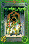 SENDA DE LA NAGA, LA