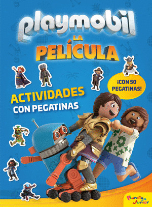 PLAYMOBIL. LA PELÍCULA. ACTIVIDADES CON PEGATINAS